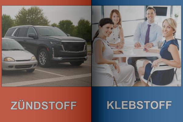 Klebstoff oder Zündstoff – Sie haben die Wahl