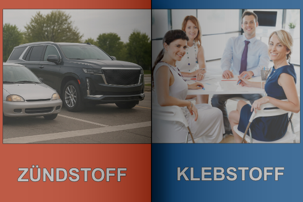 Klebstoff oder Zündstoff – Sie haben die Wahl